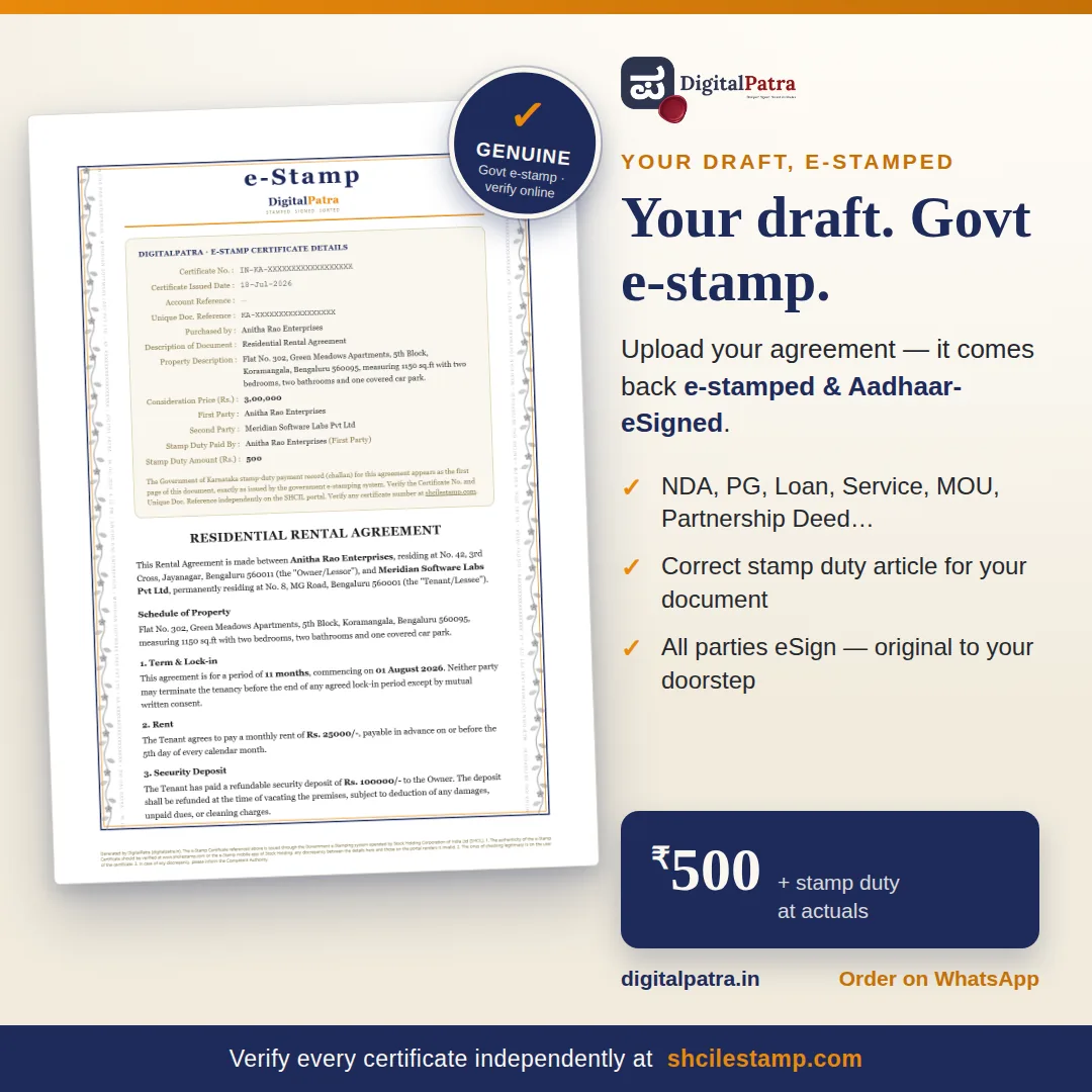 Your draft on government e-stamp paper — upload any document (NDA, PG, Loan, Service, MOU, Partnership Deed) and it comes back e-stamped and Aadhaar-eSigned, ₹500 + stamp duty at actuals.